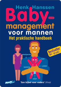 Boek voor aanstaande vaders - Babymanagement voor mannen van Henk Hanssen